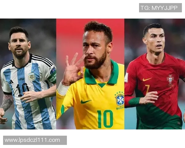 全球足球巨星风采解析:梅西C罗与新生代球员的荣耀与挑战